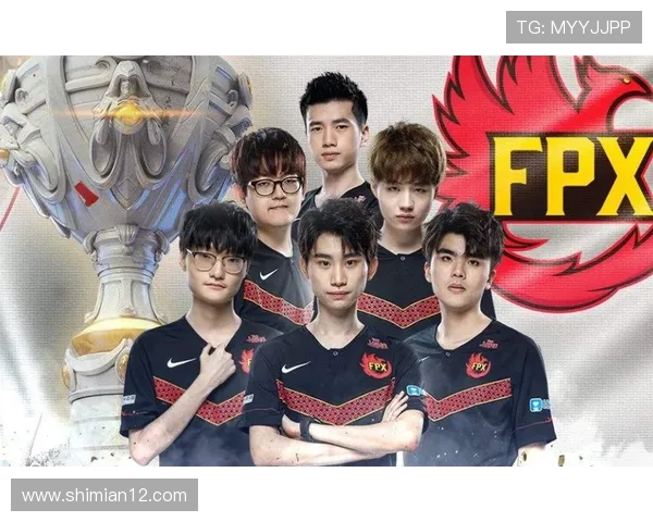 青年赛特别报道：FPX战队的崛起与挑战之路全景回顾